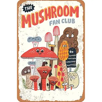  Креативная Забавная Новинка Металлическая Жестяная Вывеска The Mushroom Fan Club Ретро Декор стен в саду